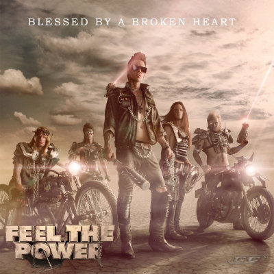 Blessed By A Broken Heart: "Feel The Power" – 2012